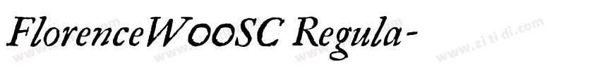 FlorenceW00SC Regula字体转换